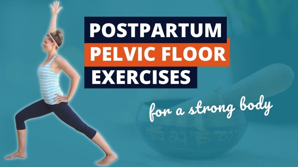strengthen pelvic floor muscles after baby