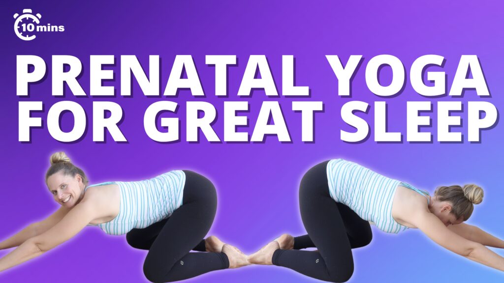 prenatal yoga for great sleep
